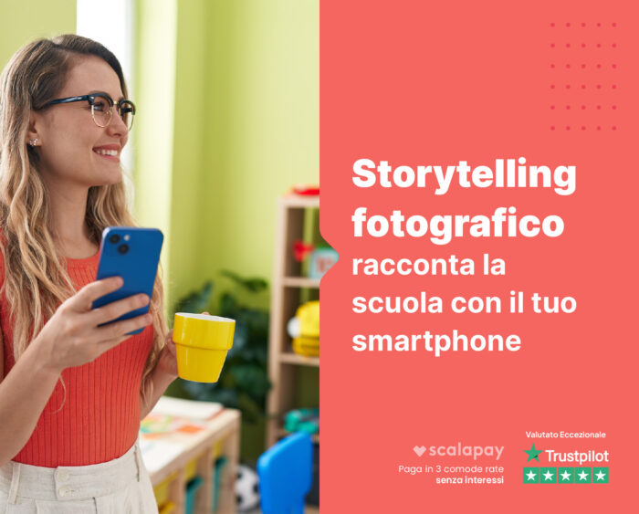 Storytelling Fotografico: racconta la scuola con il tuo smartphone
