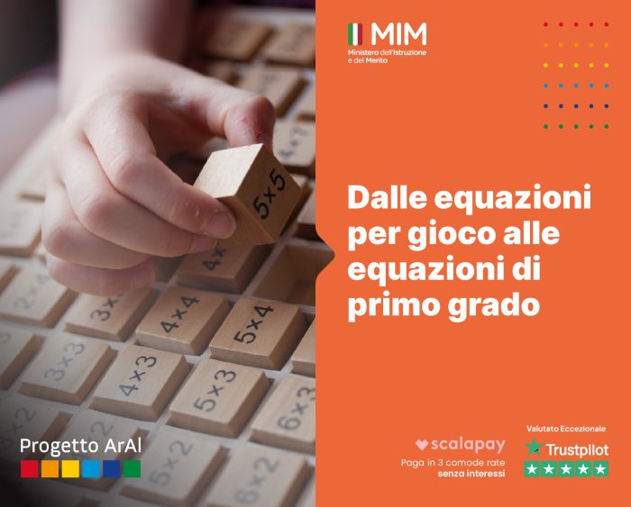 Dalle equazioni per gioco alle equazioni di primo grado