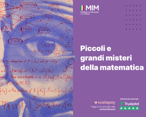 Piccoli e grandi misteri della matematica