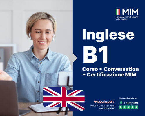 INGLESE LIVELLO B1 Corso + Esame di Certificazione MIM + Conversation