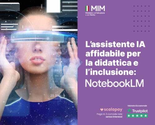 L'Assistente IA Affidabile per la Didattica e l'Inclusione: NotebookLM