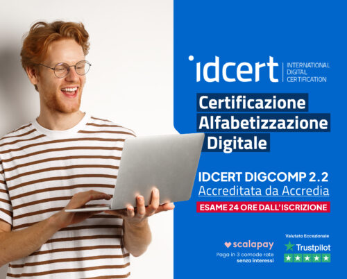 IDCERT DigComp 2.2 – Certificazione Internazionale di Alfabetizzazione Digitale