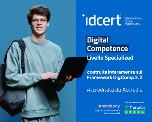 IDCERT DIGITAL COMPETENCE – Livello Specialized, basata interamente sul Framework DigComp 2.2